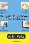 Book cover for Bengali - English Words for Toddlers - Action Verbs