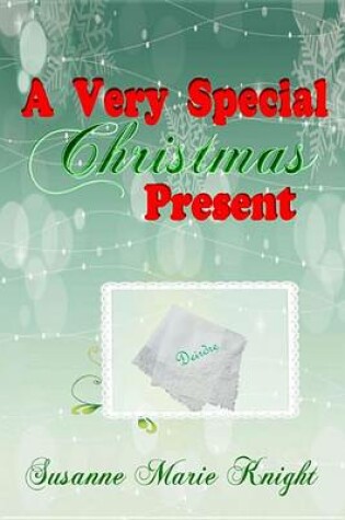 Cover of A Very Special Christmas Present