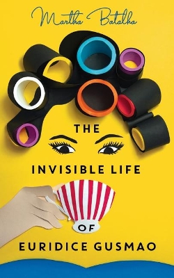 Book cover for The Invisible Life of Euridice Gusmao