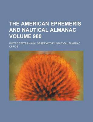 Book cover for The American Ephemeris and Nautical Almanac Volume 980