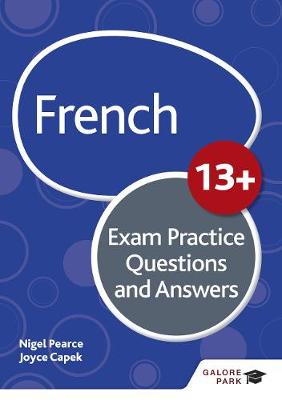 Book cover for French for Common Entrance 13+ Exam Practice Questions and Answers (for the June 2022 exams)