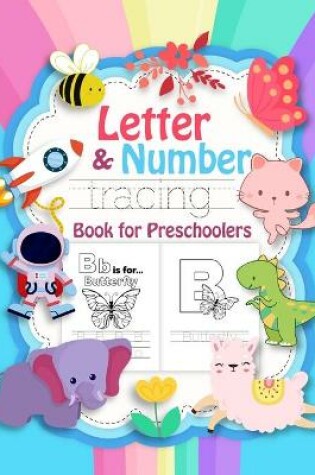Cover of Letter & Number Tracing Book for Preschoolers