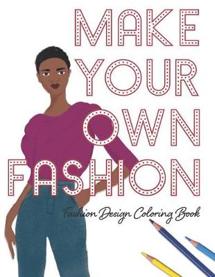 Book cover for Make Your Own Fashion