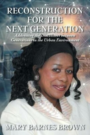 Cover of Reconstruction for the Next Generation