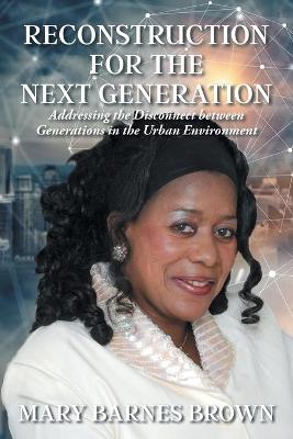 Book cover for Reconstruction for the Next Generation