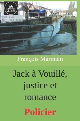 Cover of Jack à Vouillé, justice et romance