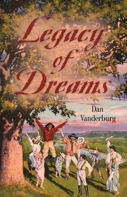 Book cover for Legacy of Dreams (Texas Legacy Family Saga Book 1)