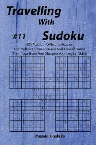 Cover of Travelling With Sudoku #11