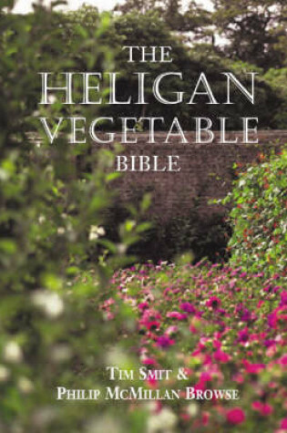Cover of The Heligan Vegetable Bible