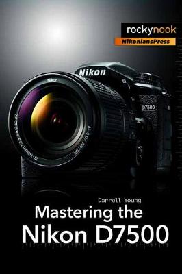 Book cover for Mastering the Nikon D7500