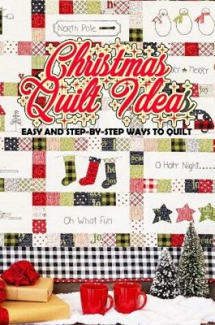 Cover of Christmas Quilt Ideas