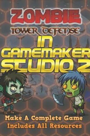 Cover of Zombie Tower Defense Game In GameMaker Studio 2