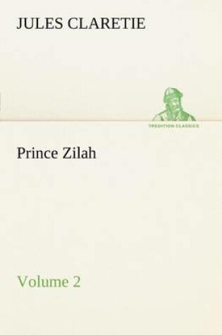 Cover of Prince Zilah - Volume 2