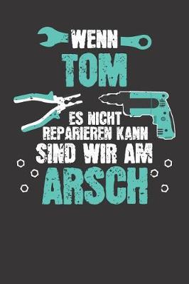 Book cover for Wenn TOM es nicht reparieren kann