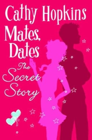 Cover of Mates, Dates and The Secret Story