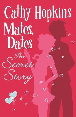 Cover of Mates, Dates and The Secret Story