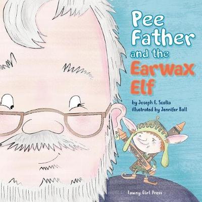 Book cover for Pee Father and the Ear Wax Elf