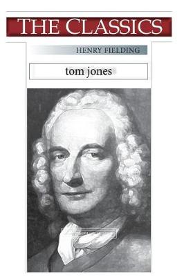 Book cover for Henry Fielding, Tom Jones