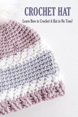 Book cover for Crochet Hat