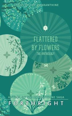 Book cover for Flattered by Flowers