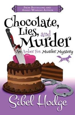 Cover of Chocolate, Lies, and Murder (Amber Fox Mysteries book #4)