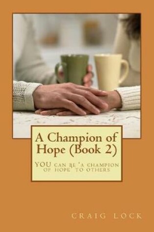 Cover of A Champion of Hope (Book 2)