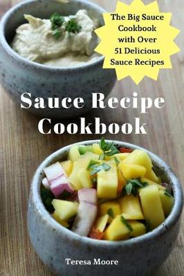 Book cover for Sauce Recipe Cookbook