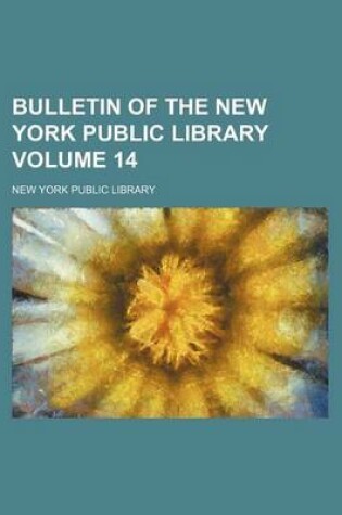 Cover of Bulletin of the New York Public Library Volume 14