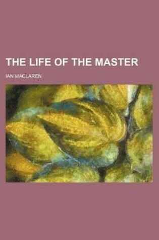 Cover of The Life of the Master