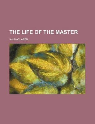 Book cover for The Life of the Master