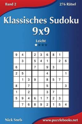 Cover of Klassisches Sudoku 9x9 - Leicht - Band 2 - 276 Rätsel