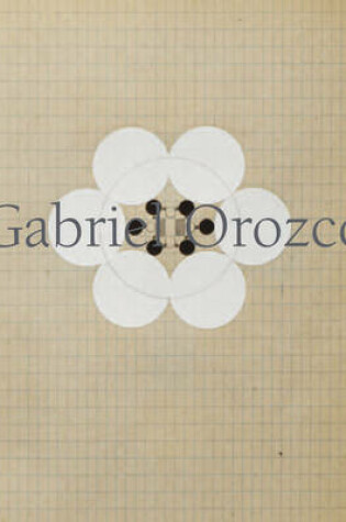 Cover of Gabriel Orozco - Thinking in Circles