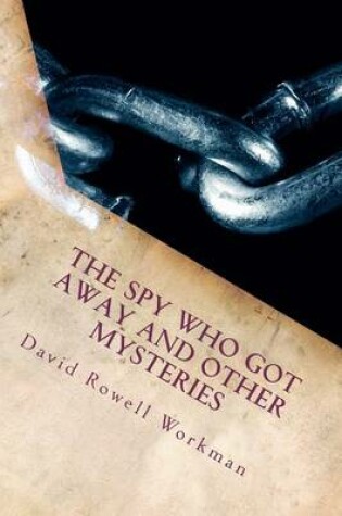 Cover of The Spy Who Got Away and Other Mysteries