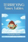 Book cover for Terrifying Times Tables