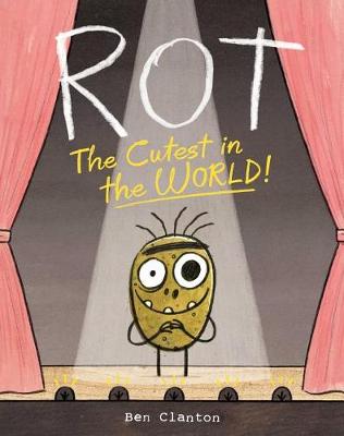 Book cover for Rot, the Cutest in the World!