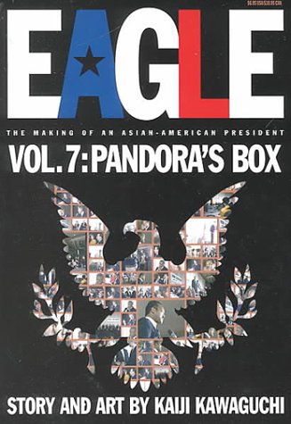 Cover of Eagle: The Making of an Asian-American President, Vol. 7