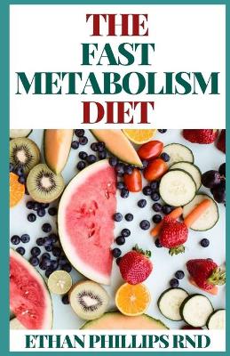 Book cover for The Fast Metabolism Diet