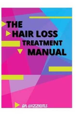 Cover of The Hair Loss Treatment Manual