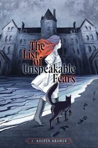 Cover of The List of Unspeakable Fears