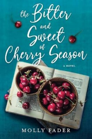 Cover of Bitter and Sweet of Cherry Season (Original)