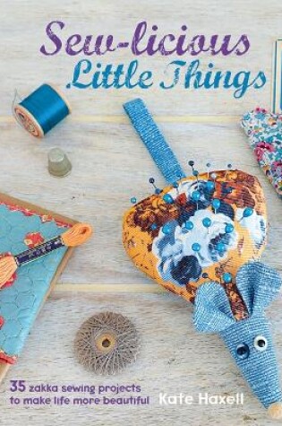 Cover of Sew-licious Little Things