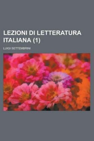 Cover of Lezioni Di Letteratura Italiana (1)