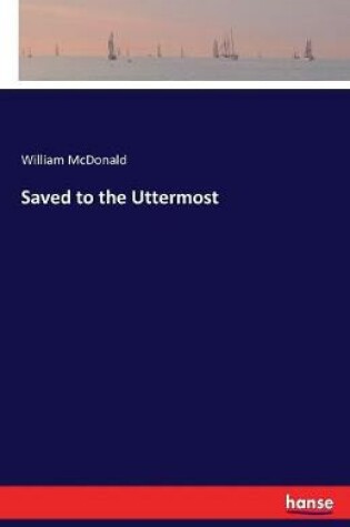 Cover of Saved to the Uttermost