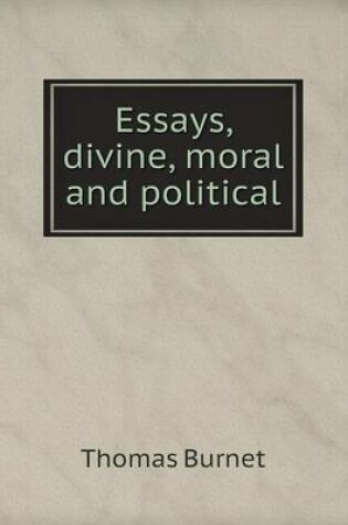Cover of Essays, divine, moral and political