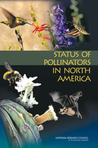 Cover of Status of Pollinators in North America