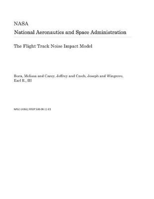 Book cover for The Flight Track Noise Impact Model