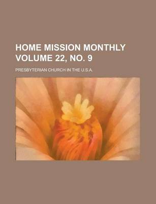 Book cover for Home Mission Monthly Volume 22, No. 9