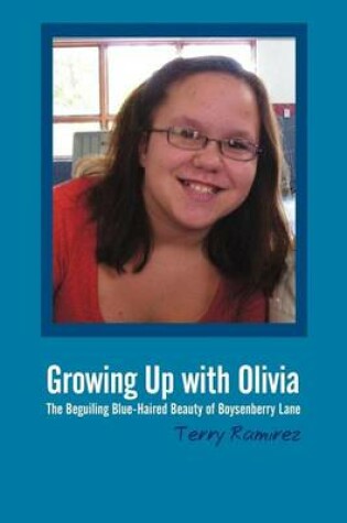 Cover of Growing Up with Olivia