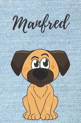 Book cover for Manfred Notizbuch Hunde / Malbuch / Kritzelbuch / Tagebuch / Journal / DIN A5 / Geschenke