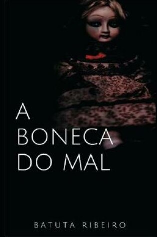 Cover of A Boneca Do Mal